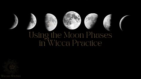 The Spiritual Significance of Moon Phases in Wiccan Beliefs
